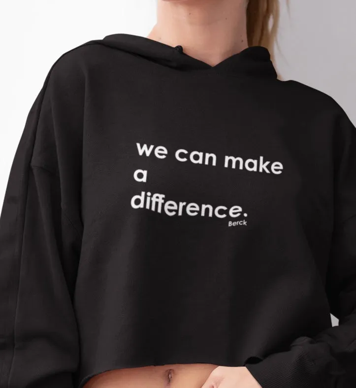 Women’s We Can Make a Difference Graphic Crop Hoodie Lightweight Fleece