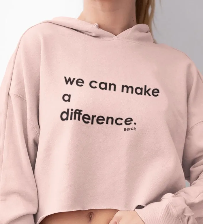 Women’s We Can Make a Difference Graphic Crop Hoodie Lightweight Fleece